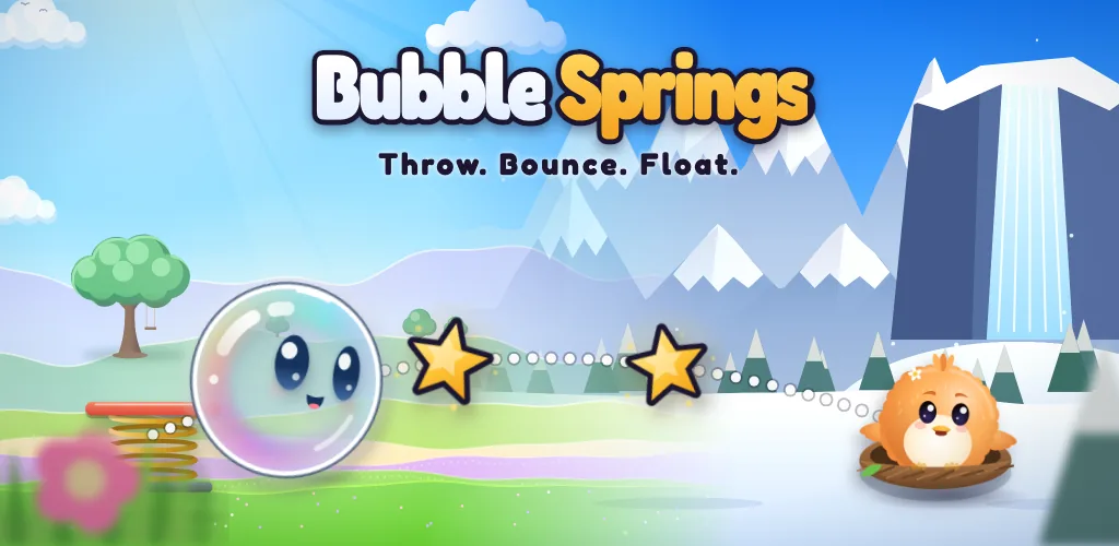 Bubble Springs: Throw. Bounce. Float. One sky from Meadow to Snow Peak: the bubble flies from a spring past two stars toward Pip in its nest on the snow.